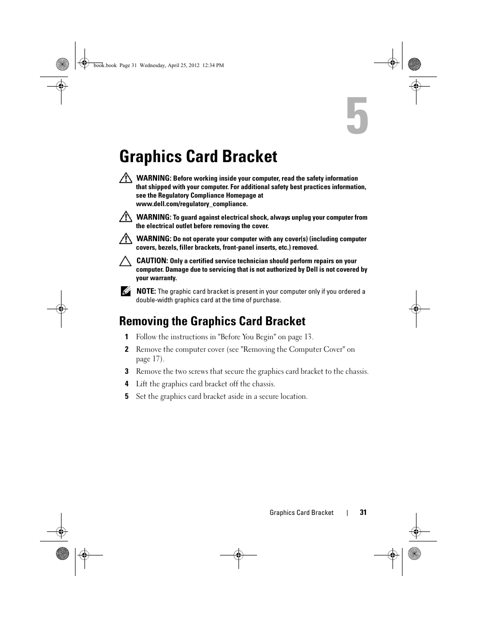 Graphics card bracket, Removing the graphics card bracket, 4 lift the graphics card bracket off the chassis | Dell XPS 8300 (Late 2010) User Manual | Page 31 / 116