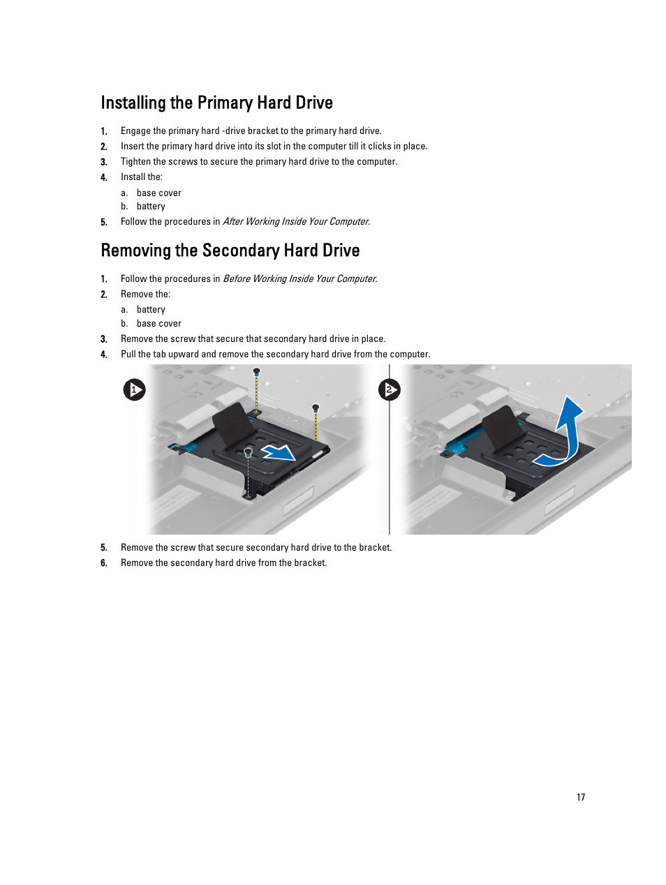 Installing the primary hard drive, Removing the secondary hard drive | Dell Precision M6700 (Mid 2012) User Manual | Page 17 / 79