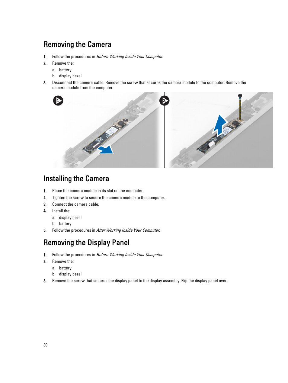 Removing the camera, Installing the camera, Removing the display panel | Dell Precision M6700 (Mid 2012) User Manual | Page 30 / 79