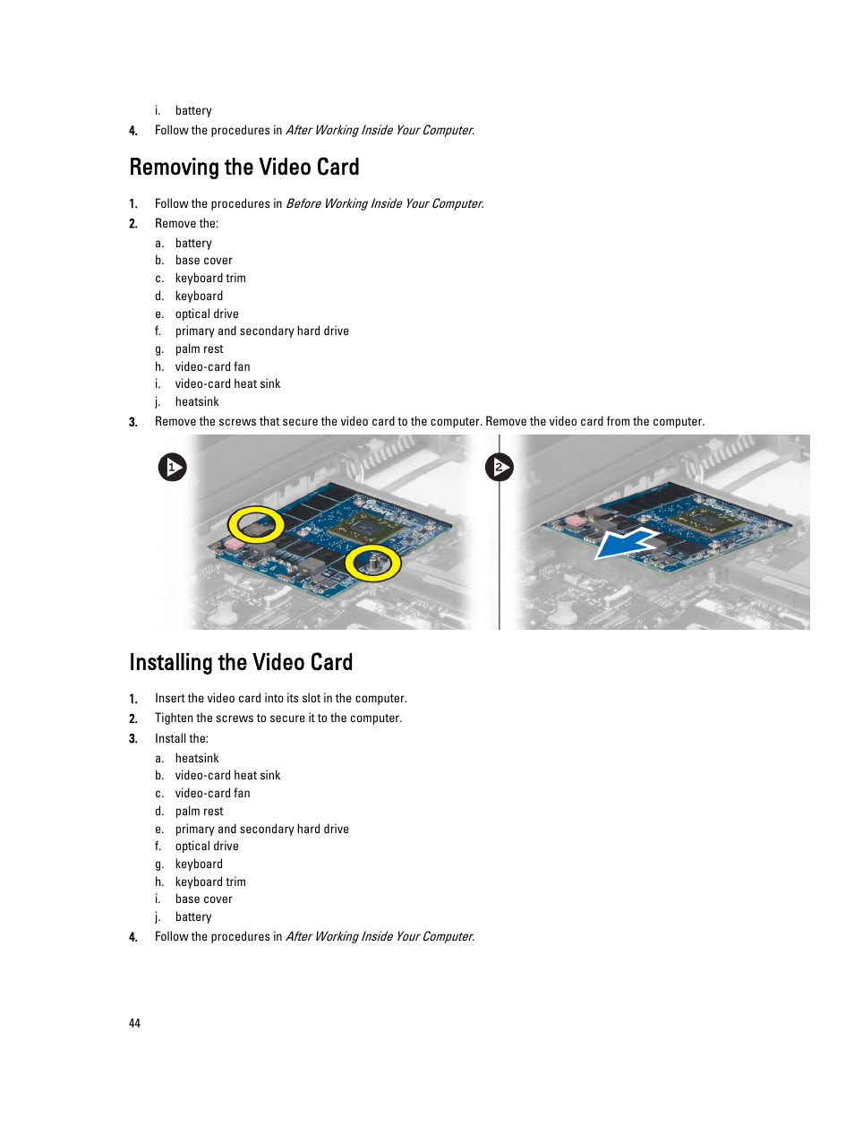 Removing the video card, Installing the video card | Dell Precision M6700 (Mid 2012) User Manual | Page 44 / 79