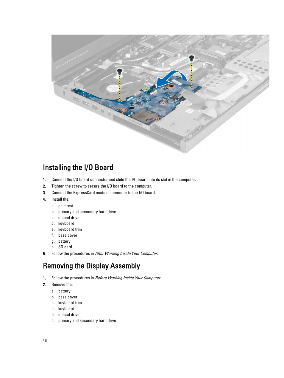 Installing the i/o board, Removing the display assembly | Dell Precision M6700 (Mid 2012) User Manual | Page 46 / 79