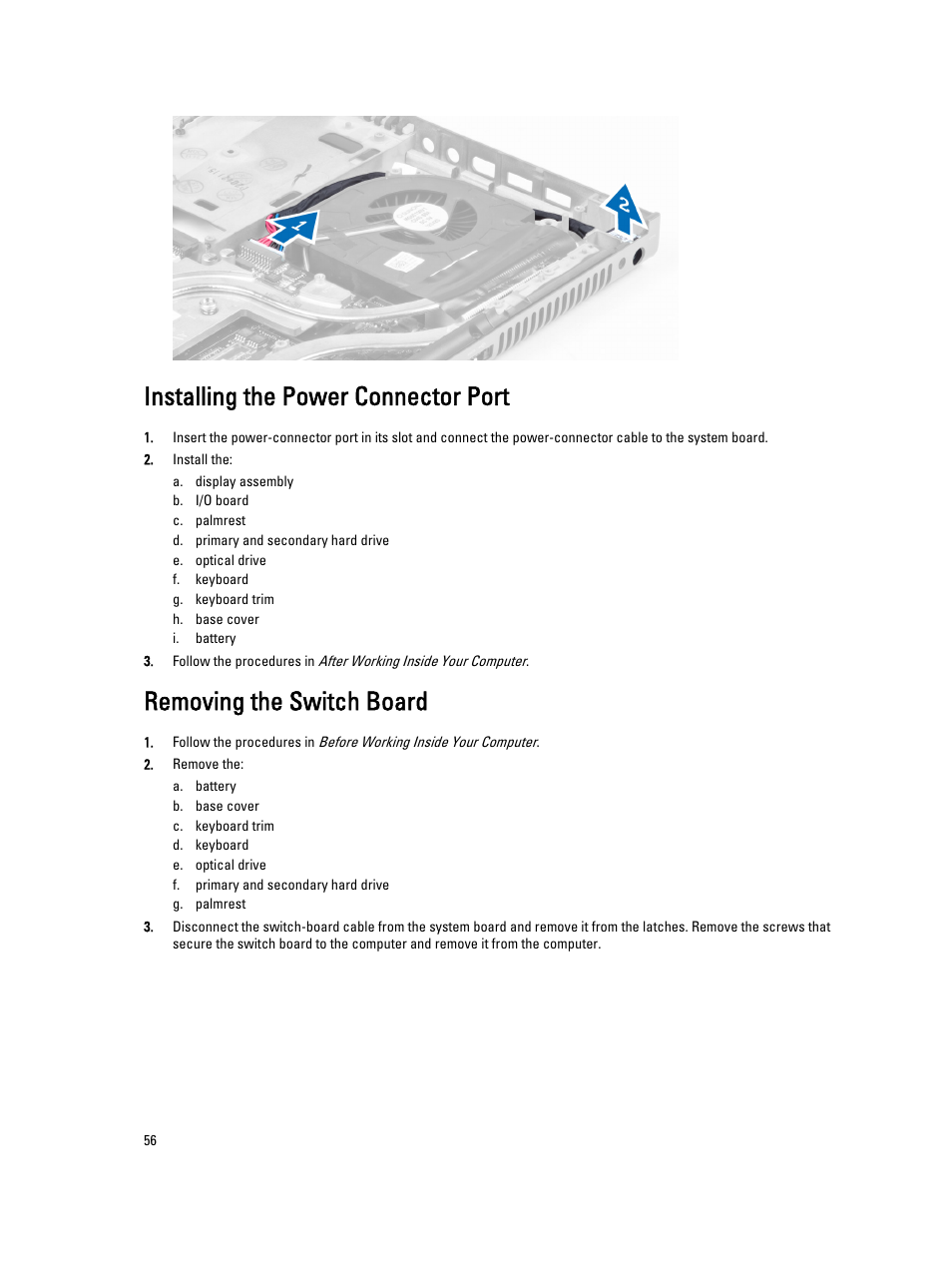 Installing the power connector port, Removing the switch board | Dell Precision M6700 (Mid 2012) User Manual | Page 56 / 79