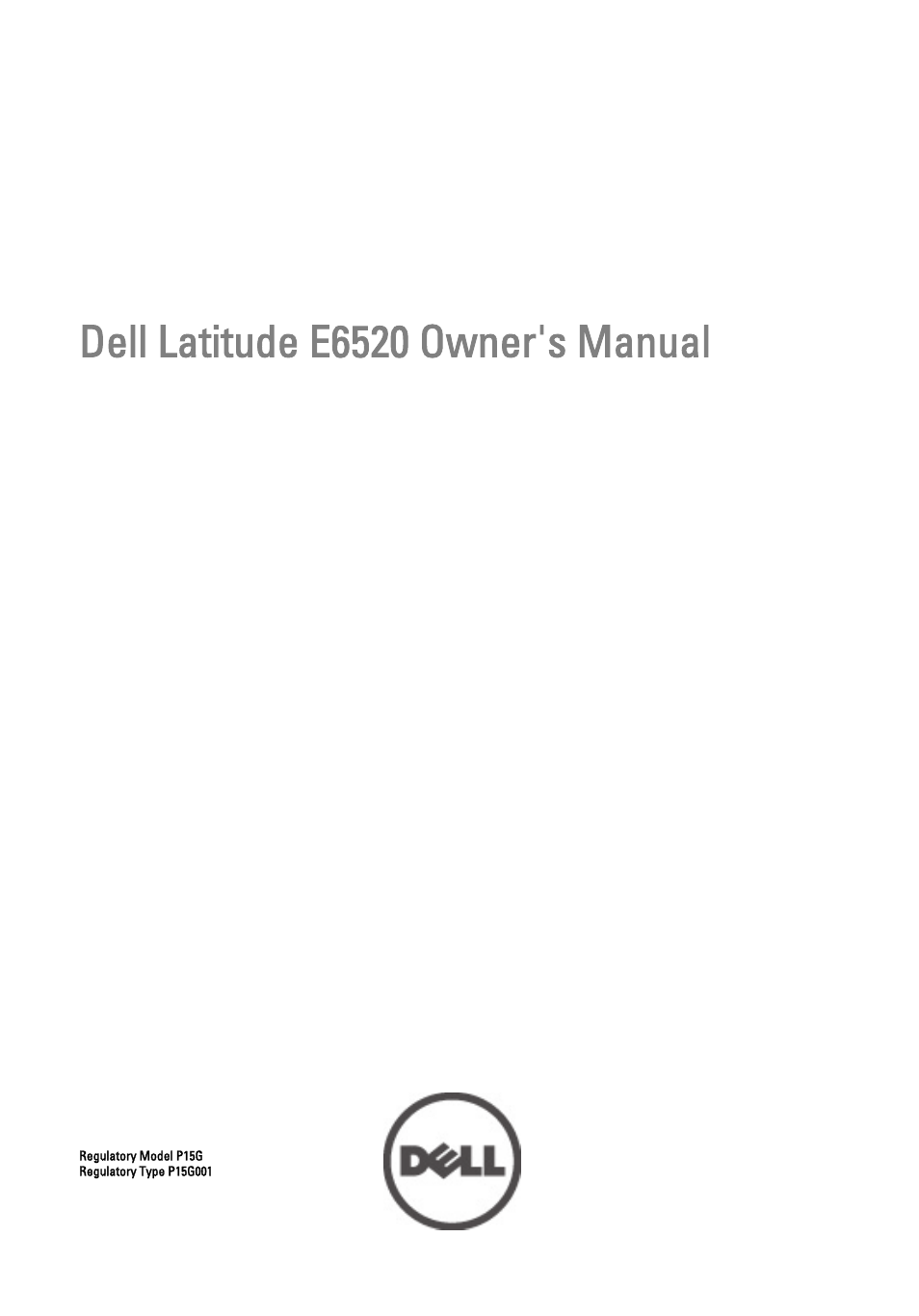 Dell Latitude E6520 (Early 2011) User Manual | 117 pages