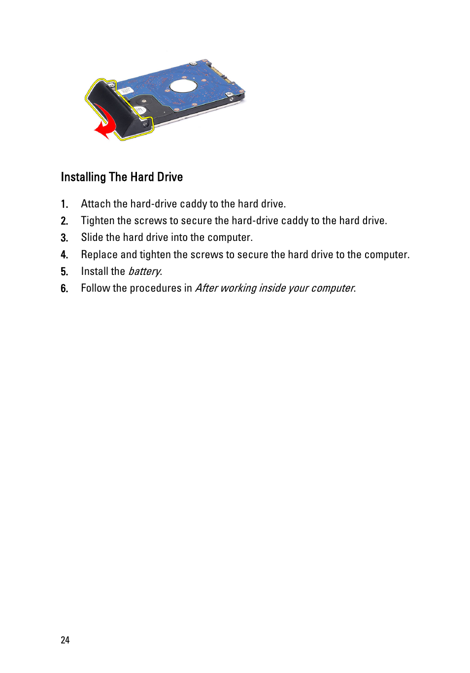 Installing the hard drive | Dell Latitude E6520 (Early 2011) User Manual | Page 24 / 117