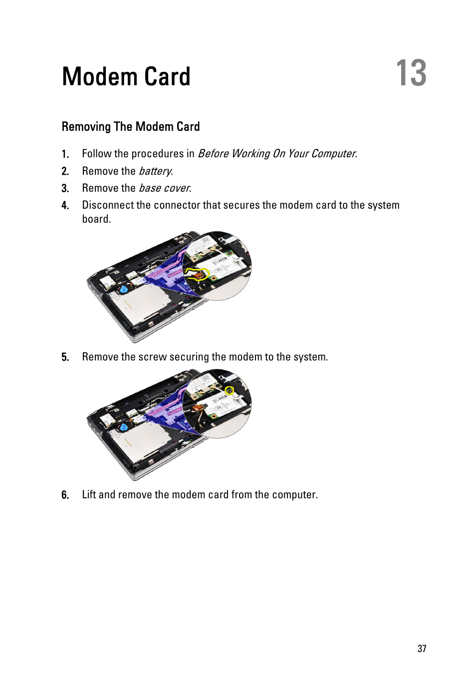 Modem card, Removing the modem card, 13 modem card | Dell Latitude E6520 (Early 2011) User Manual | Page 37 / 117