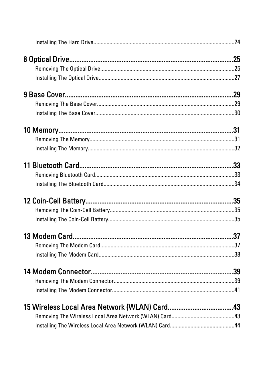 8 optical drive, 9 base cover, 11 bluetooth card | 12 coin-cell battery, 13 modem card, 14 modem connector, 15 wireless local area network (wlan) card | Dell Latitude E6520 (Early 2011) User Manual | Page 4 / 117