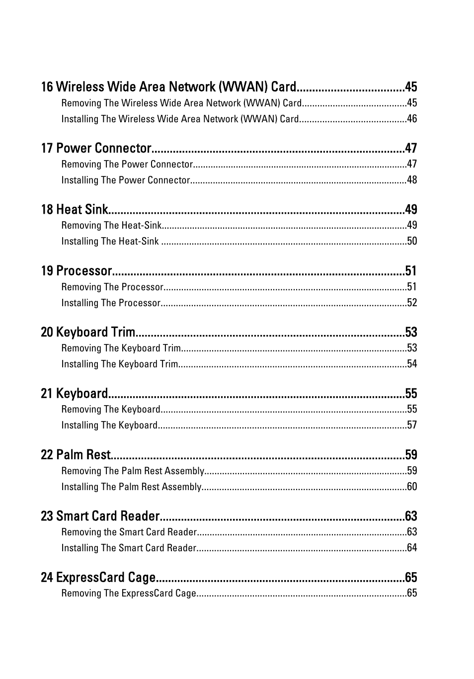 16 wireless wide area network (wwan) card, 17 power connector, 18 heat sink | 19 processor, 20 keyboard trim, 21 keyboard, 22 palm rest, 23 smart card reader, 24 expresscard cage | Dell Latitude E6520 (Early 2011) User Manual | Page 5 / 117