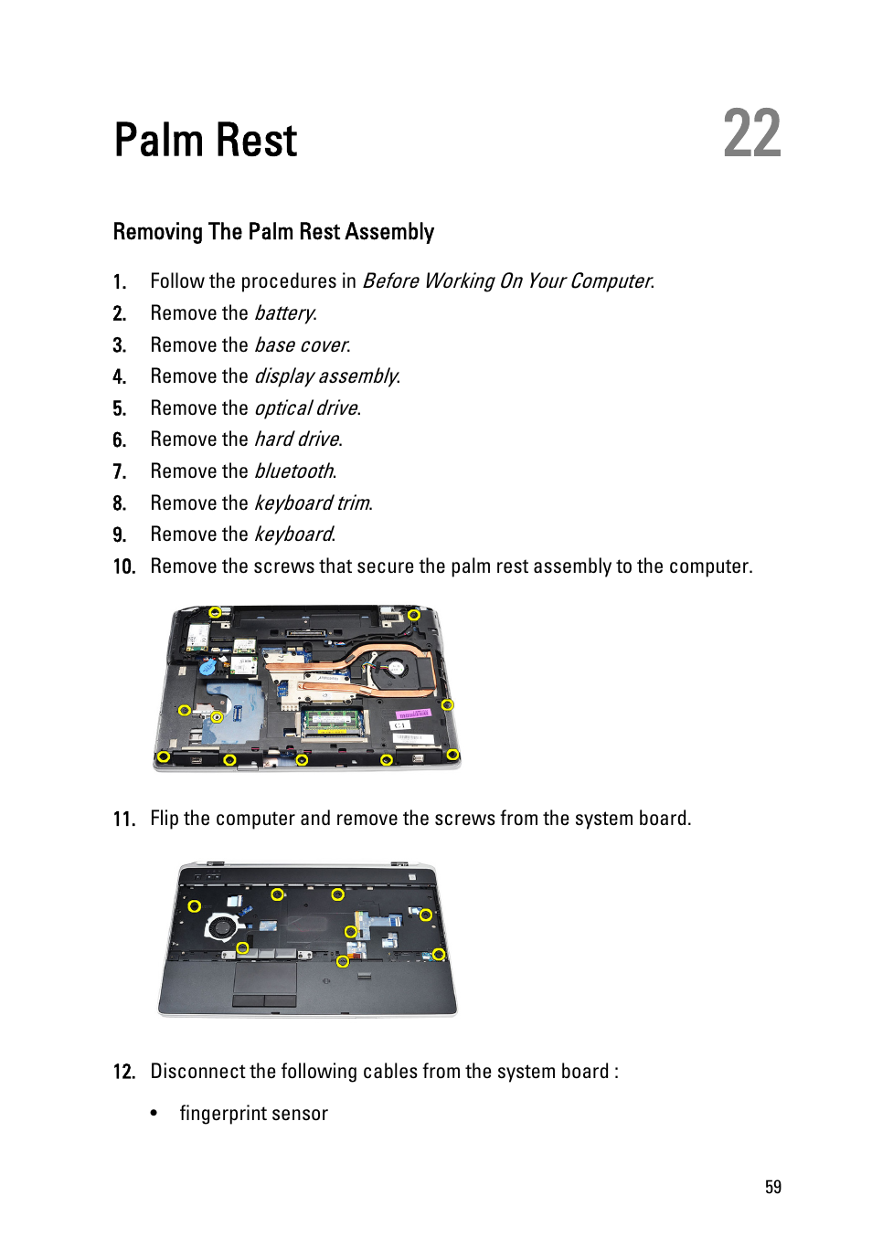 Palm rest, Removing the palm rest assembly, 22 palm rest | Dell Latitude E6520 (Early 2011) User Manual | Page 59 / 117