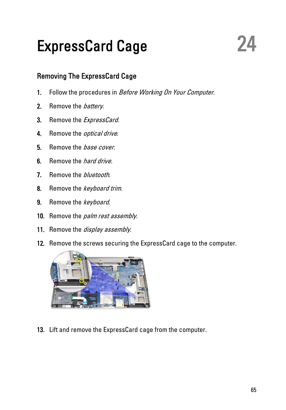 Expresscard cage, Removing the expresscard cage, 24 expresscard cage | Dell Latitude E6520 (Early 2011) User Manual | Page 65 / 117