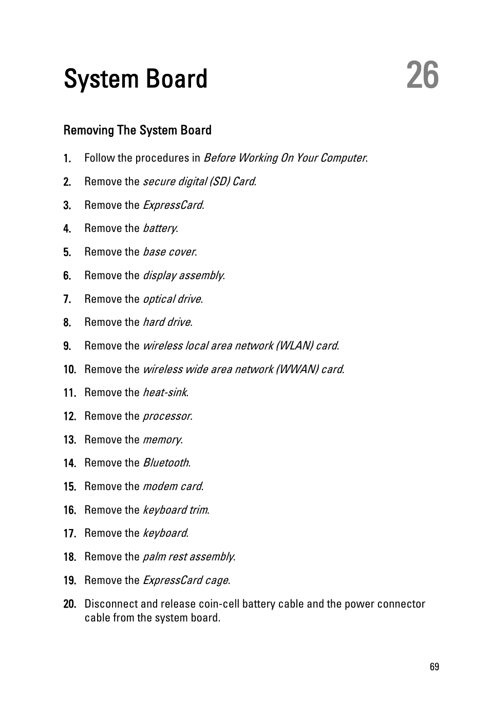 System board, Removing the system board, 26 system board | Dell Latitude E6520 (Early 2011) User Manual | Page 69 / 117