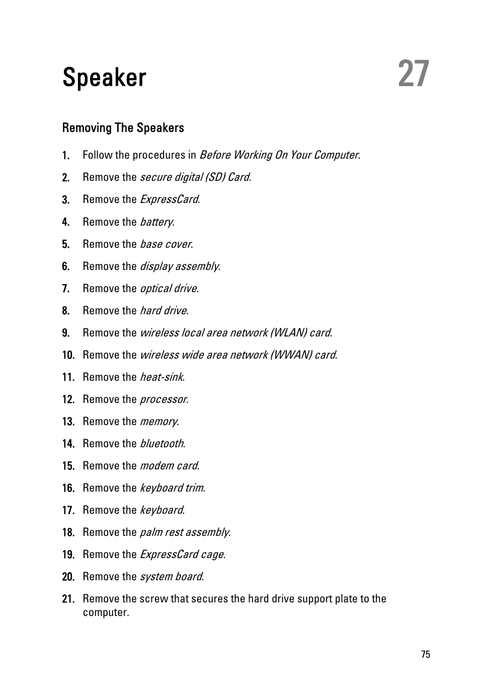 Speaker, Removing the speakers, 27 speaker | Dell Latitude E6520 (Early 2011) User Manual | Page 75 / 117