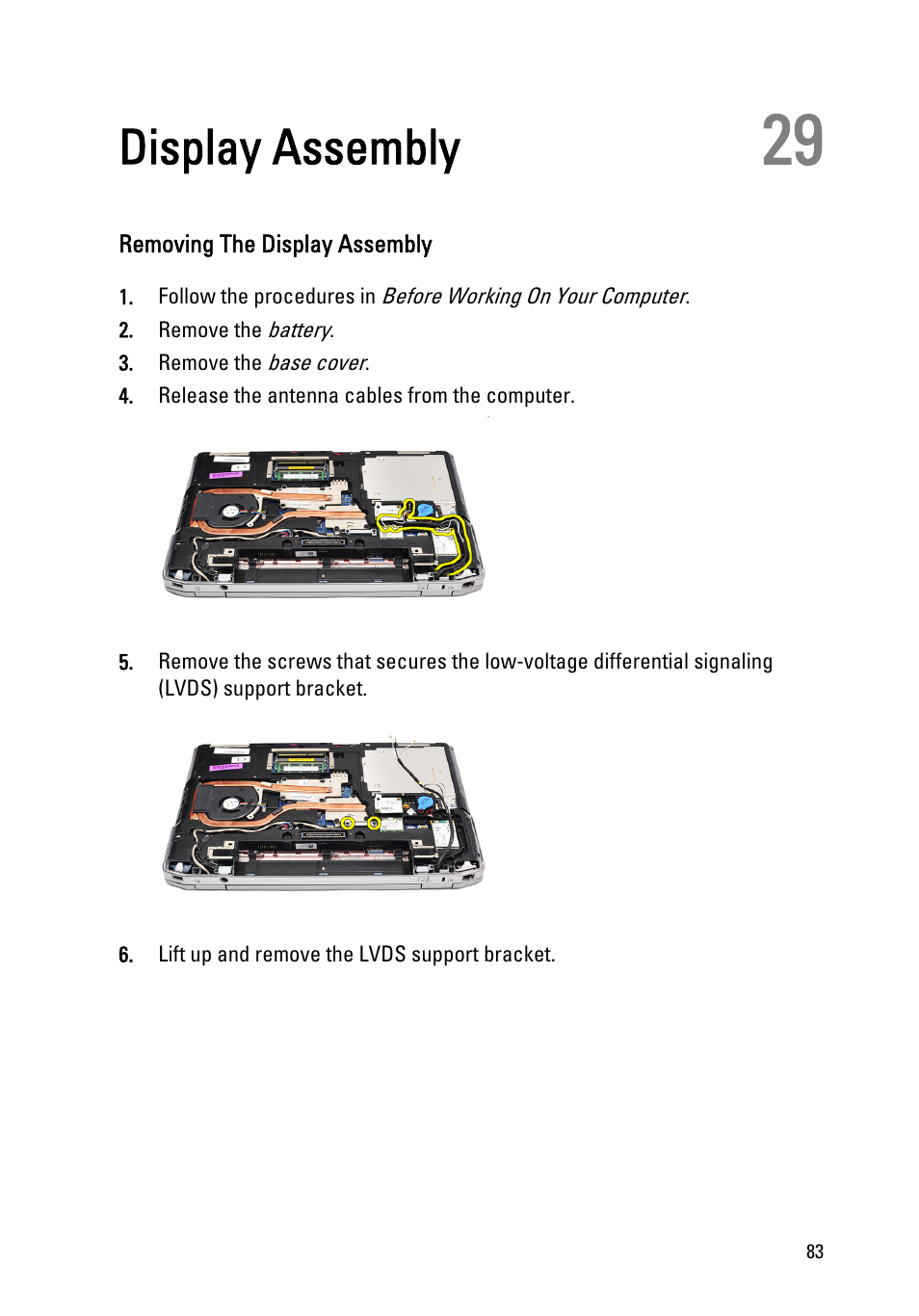 Display assembly, Removing the display assembly, 29 display assembly | Remove the | Dell Latitude E6520 (Early 2011) User Manual | Page 83 / 117