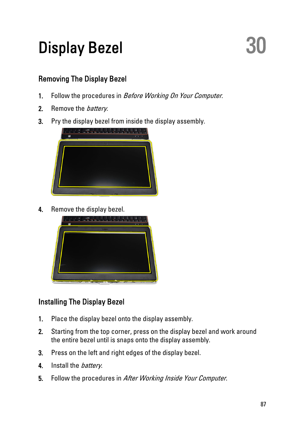 Display bezel, Removing the display bezel, Installing the display bezel | 30 display bezel | Dell Latitude E6520 (Early 2011) User Manual | Page 87 / 117