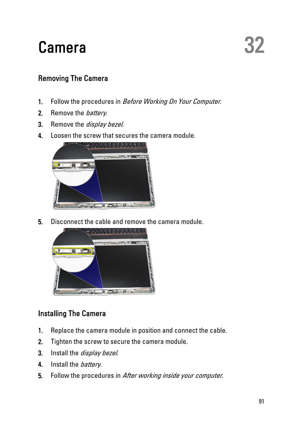 Camera, Removing the camera, Installing the camera | 32 camera | Dell Latitude E6520 (Early 2011) User Manual | Page 91 / 117