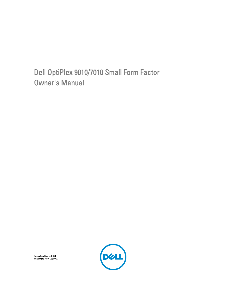 Dell OptiPlex 7010 (Mid 2012) User Manual | 60 pages