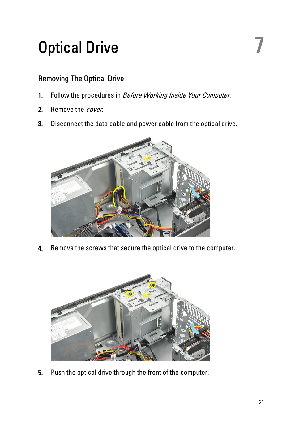 Optical drive, Removing the optical drive, 7 optical drive | Dell Vostro 260 (Mid 2011) User Manual | Page 21 / 68