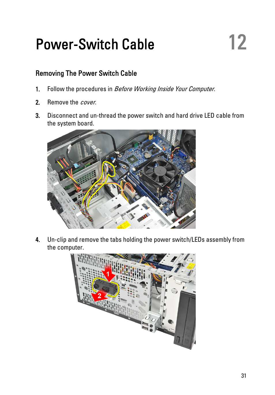 Power-switch cable, Removing the power switch cable, 12 power-switch cable | Dell Vostro 260 (Mid 2011) User Manual | Page 31 / 68