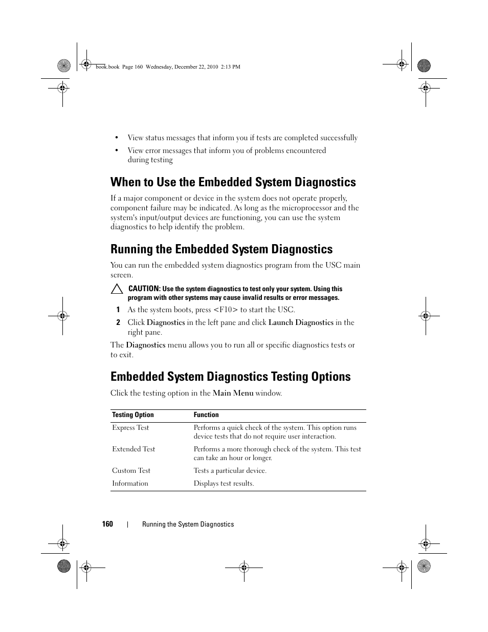 When to use the embedded system diagnostics, Running the embedded system diagnostics, Embedded system diagnostics testing options | Diagnostics. see "running the | Dell DX6000G User Manual | Page 158 / 174