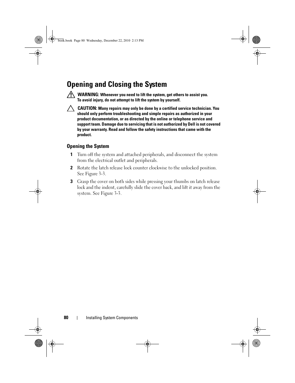 Opening and closing the system, Opening the system | Dell DX6000G User Manual | Page 80 / 174