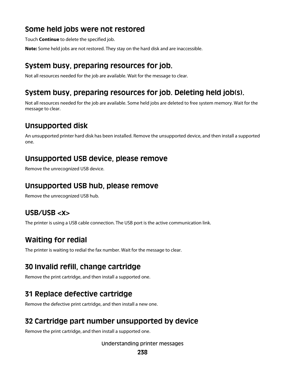 Some held jobs were not restored, System busy, preparing resources for job, Unsupported disk | Unsupported usb device, please remove, Unsupported usb hub, please remove, Usb/usb <x, Waiting for redial, 30 invalid refill, change cartridge, 31 replace defective cartridge, 32 cartridge part number unsupported by device | Dell 5535dn Mono Laser MFP User Manual | Page 238 / 302
