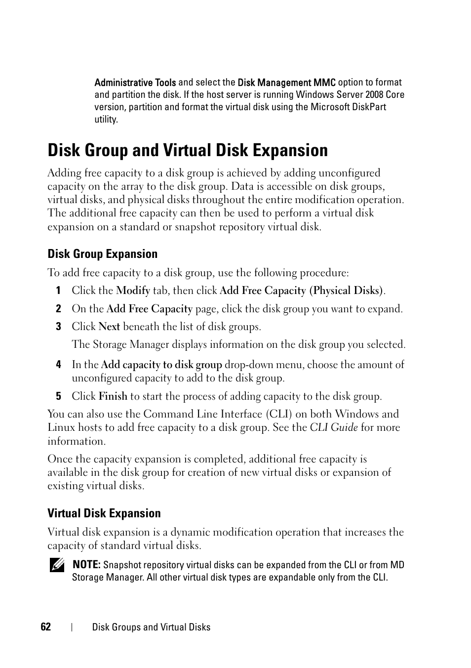 Disk group and virtual disk expansion, Disk group expansion, Virtual disk expansion | Dell PowerVault MD3000i User Manual | Page 62 / 120