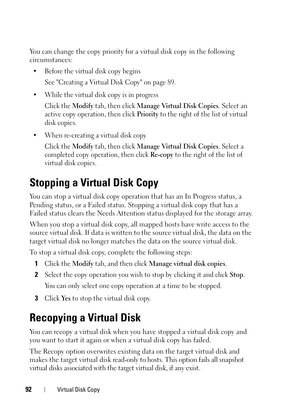 Stopping a virtual disk copy, Recopying a virtual disk | Dell PowerVault MD3000i User Manual | Page 92 / 120