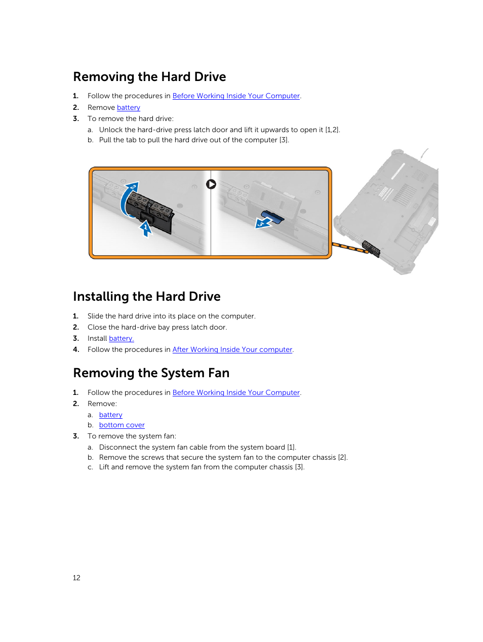 Removing the hard drive, Installing the hard drive, Removing the system fan | Dell Latitude 12 Rugged Extreme (7204, Early 2014) User Manual | Page 12 / 58
