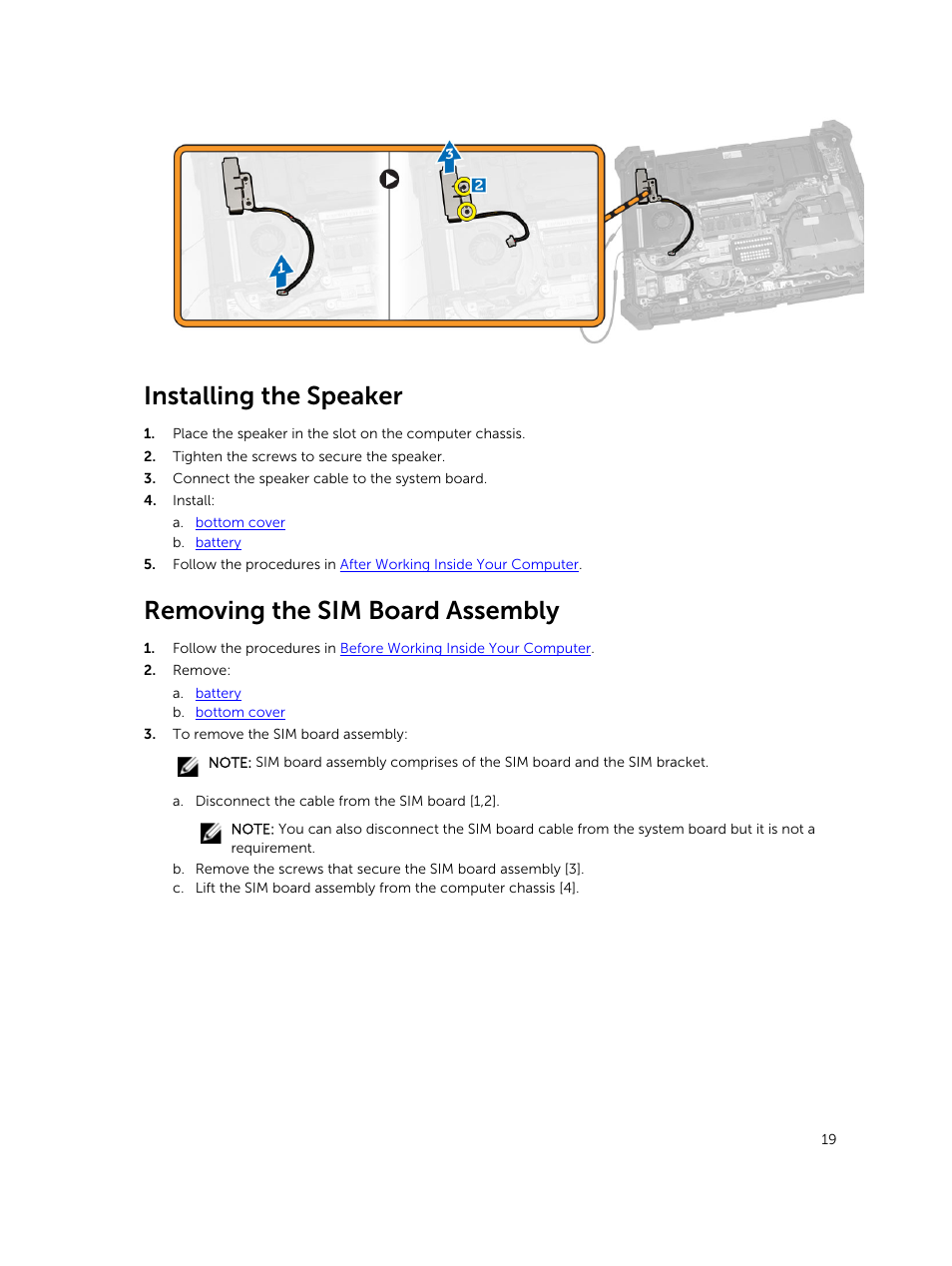 Installing the speaker, Removing the sim board assembly | Dell Latitude 12 Rugged Extreme (7204, Early 2014) User Manual | Page 19 / 58