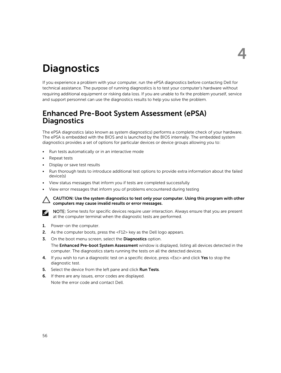Diagnostics, 4 diagnostics | Dell Latitude 12 Rugged Extreme (7204, Early 2014) User Manual | Page 56 / 58