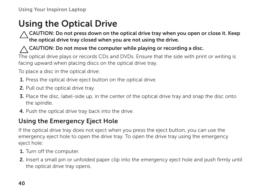 Using the optical drive | Dell Inspiron 15R (N5110, Early 2011) User Manual | Page 42 / 102