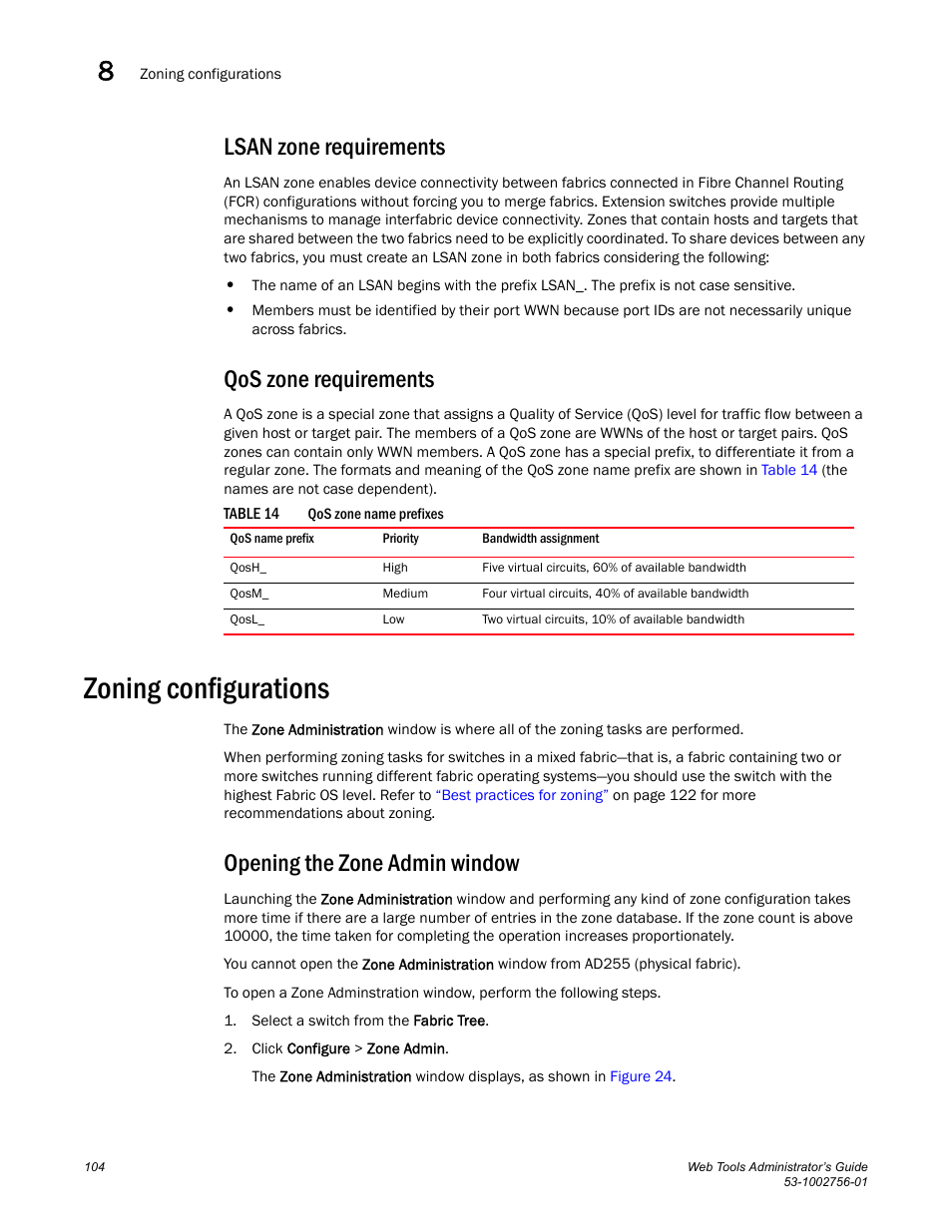 Lsan zone requirements, Qos zone requirements, Zoning configurations | Opening the zone admin window, Table 14 | Dell POWEREDGE M1000E User Manual | Page 132 / 268