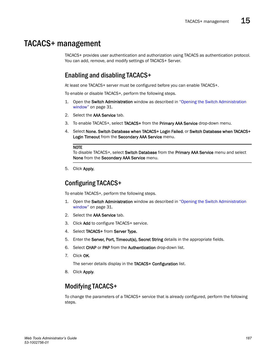 Tacacs+ management, Enabling and disabling tacacs, Configuring tacacs | Modifying tacacs | Dell POWEREDGE M1000E User Manual | Page 215 / 268