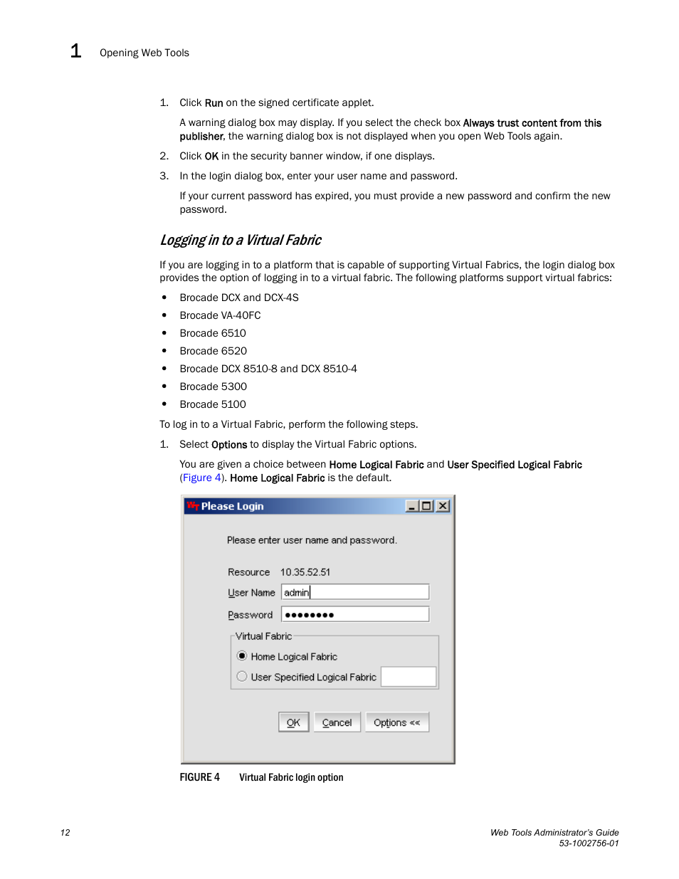 Figure 4, Virtual fabric login, Logging in to a virtual fabric | Dell POWEREDGE M1000E User Manual | Page 40 / 268