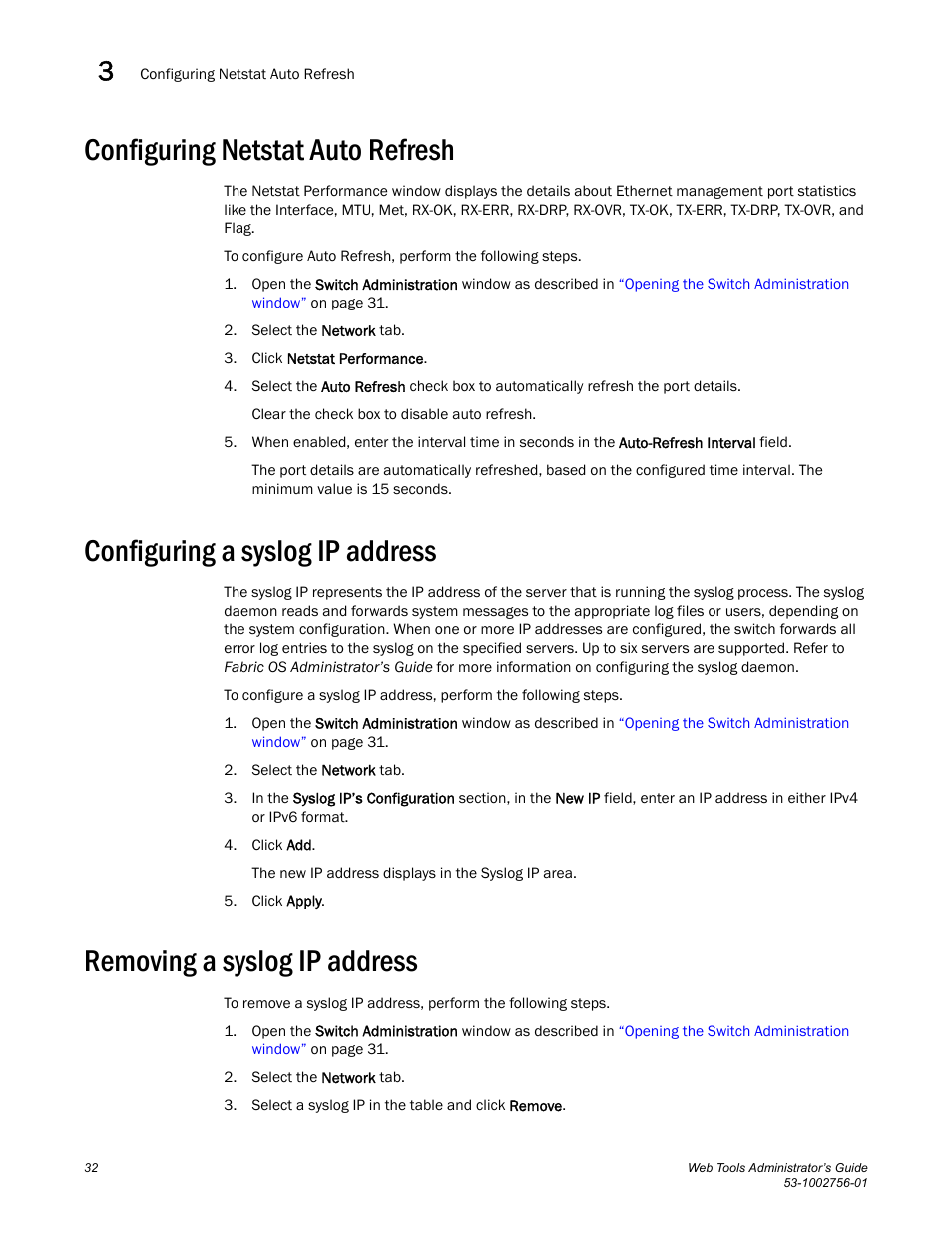 Configuring netstat auto refresh, Configuring a syslog ip address, Removing a syslog ip address | Dell POWEREDGE M1000E User Manual | Page 60 / 268