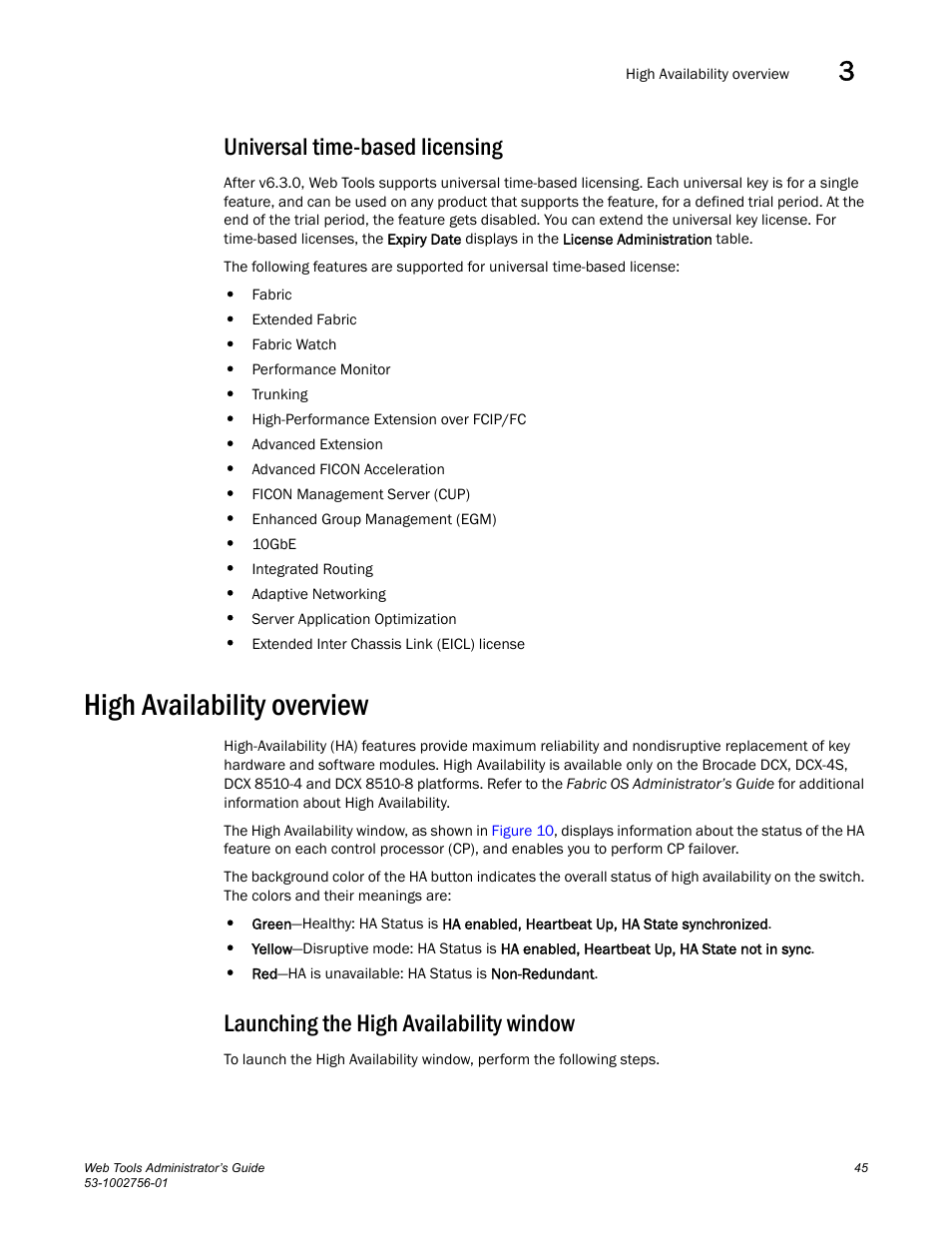 Universal time-based licensing, High availability overview, Launching the high availability window | Dell POWEREDGE M1000E User Manual | Page 73 / 268