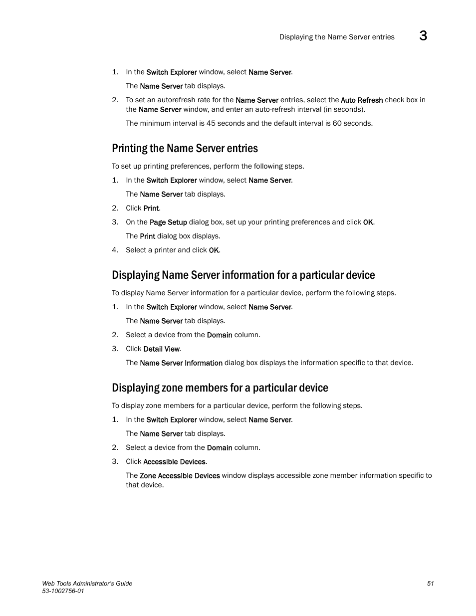 Printing the name server entries, Displaying zone members for a particular device | Dell POWEREDGE M1000E User Manual | Page 79 / 268