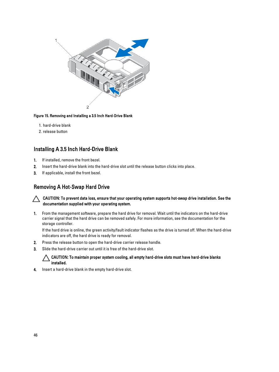 Installing a 3.5 inch hard-drive blank, Removing a hot-swap hard drive | Dell Powervault NX400 User Manual | Page 46 / 123