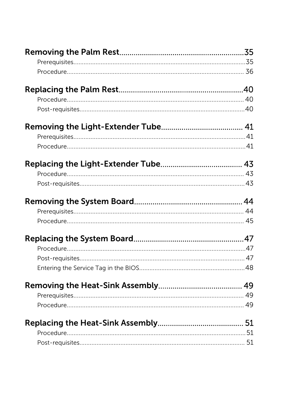 Removing the palm rest, Replacing the palm rest, Removing the light-extender tube | Replacing the light-extender tube, Removing the system board, Replacing the system board, Removing the heat-sink assembly, Replacing the heat-sink assembly | Dell Inspiron 15 (3531, Mid 2014) User Manual | Page 5 / 83