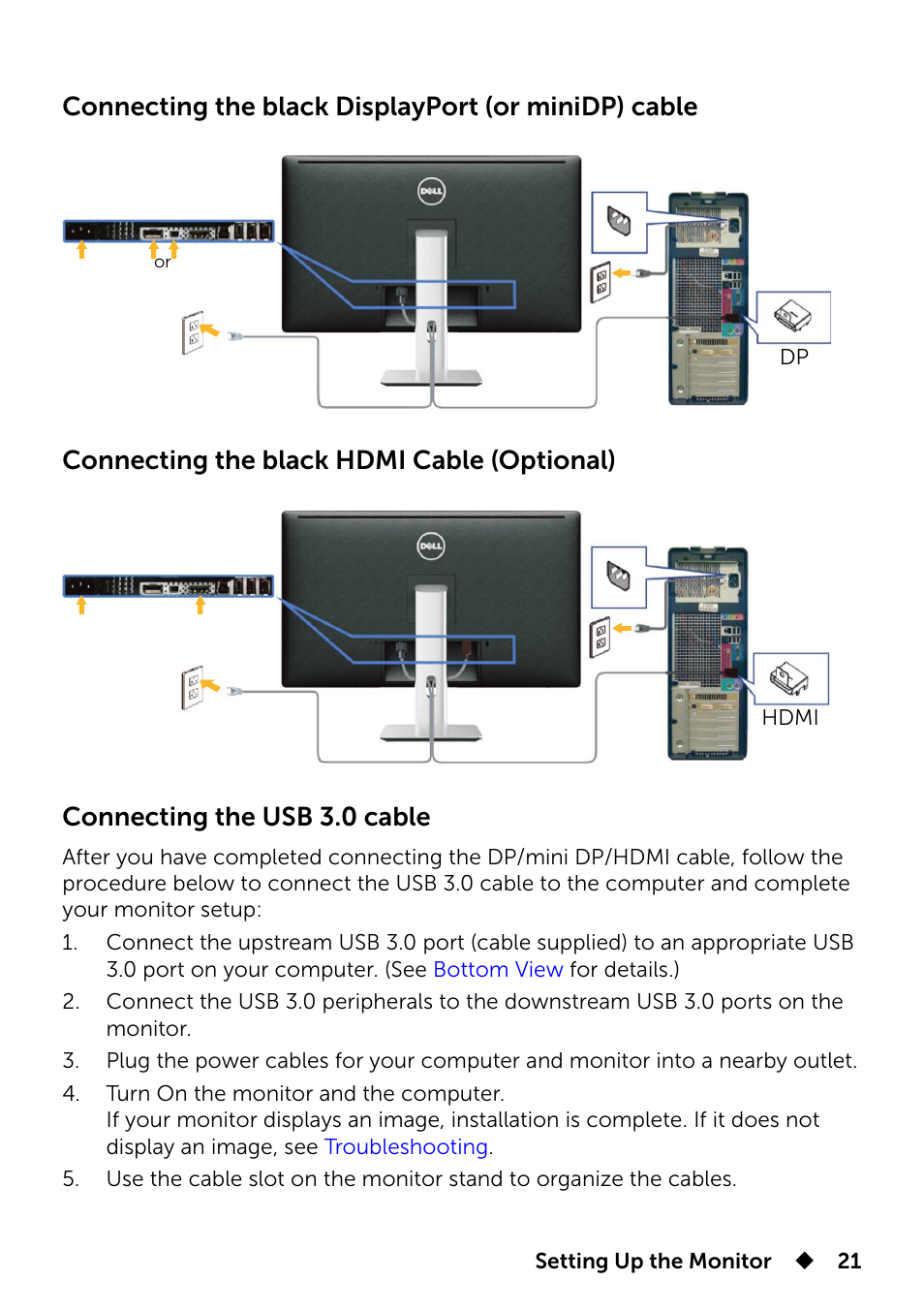 Connecting the black displayport (or minidp) cable, Connecting the black hdmi cable (optional), Connecting the usb 3.0 cable | Dell UP3214Q Monitor User Manual | Page 21 / 75