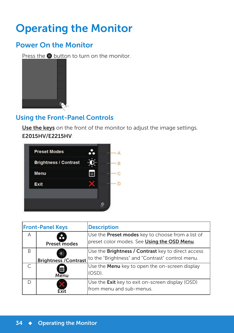 Operating the monitor, Power on the monitor, Using the front-panel controls | Dell E2015Hv Monitor User Manual | Page 34 / 82