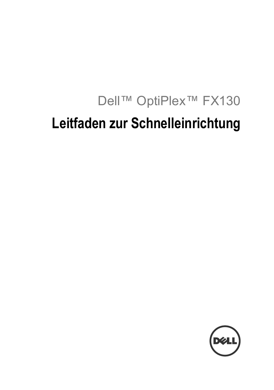 Leitfaden zur schnelleinrichtung | Dell OptiPlex FX130 (Mid 2011) User Manual | Page 17 / 144
