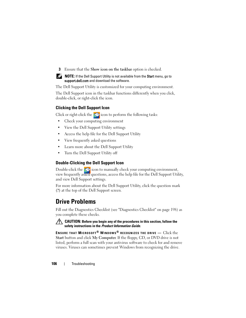 Clicking the dell support icon, Double-clicking the dell support icon, Drive problems | Dell Latitude D630 User Manual | Page 106 / 218