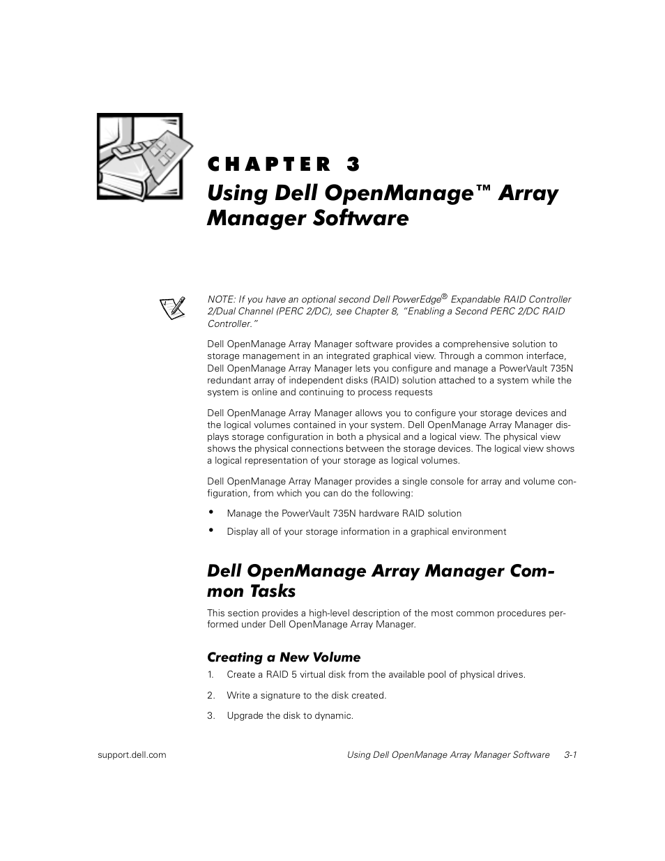 Using dell openmanage array manager software, Using dell openmanage™ array manager software, Dell openmanage array manager common tasks | Creating a new volume, Chapter 3, Using dell openmanage array manager software -1, Dell openmanage array manager common tasks -1, Dell openmanage array manager console -2, Managing disk arrays -3, Array disk commands -8 | Dell PowerVault 735N (Rackmount NAS Appliance) User Manual | Page 23 / 92