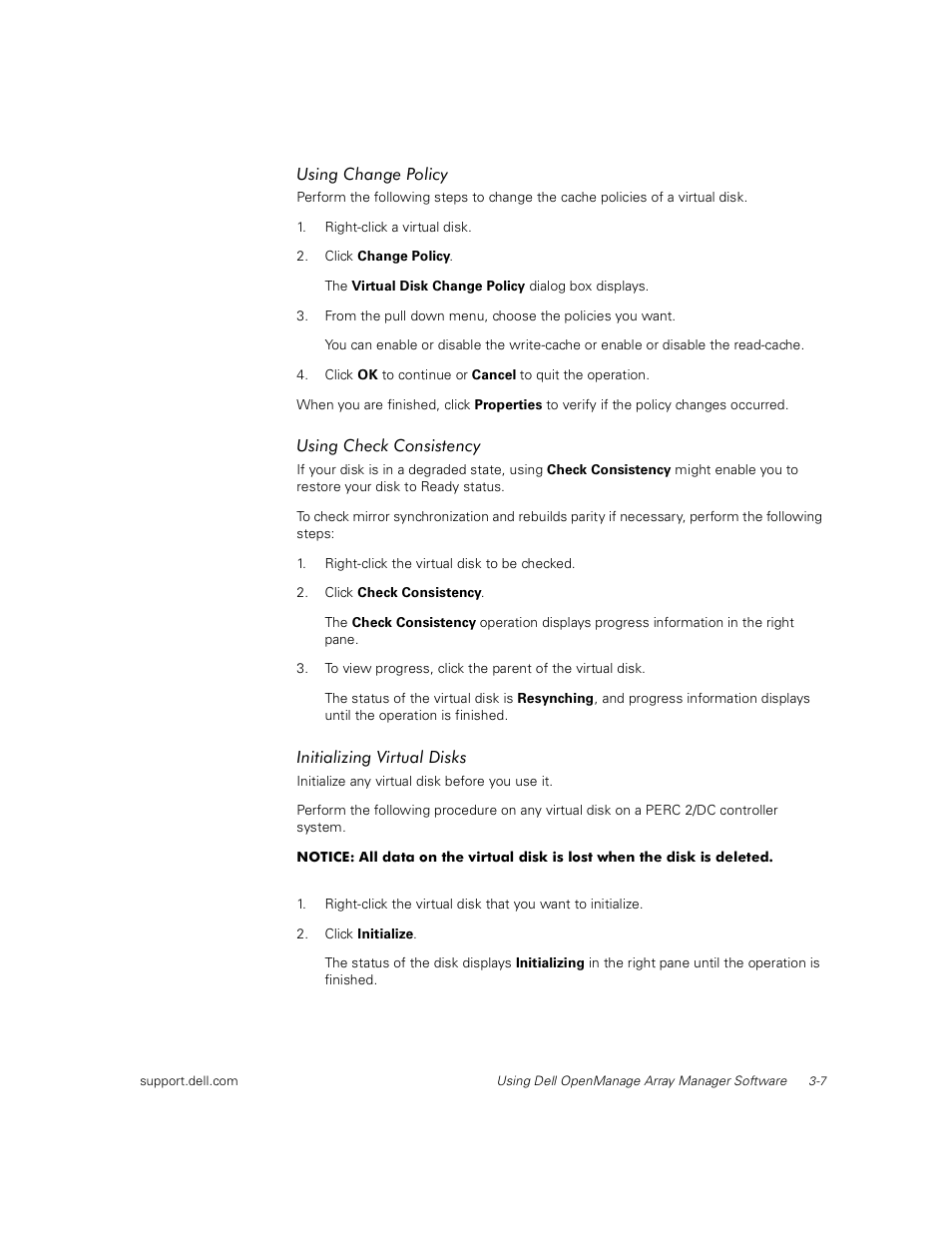 Using change policy, Using check consistency, Initializing virtual disks | Dell PowerVault 735N (Rackmount NAS Appliance) User Manual | Page 29 / 92