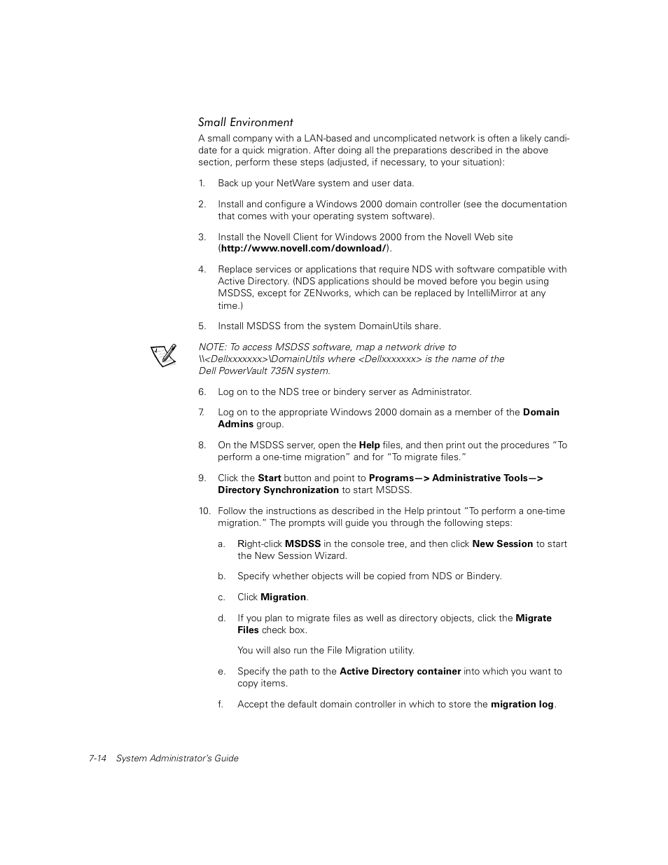 Small environment | Dell PowerVault 735N (Rackmount NAS Appliance) User Manual | Page 74 / 92