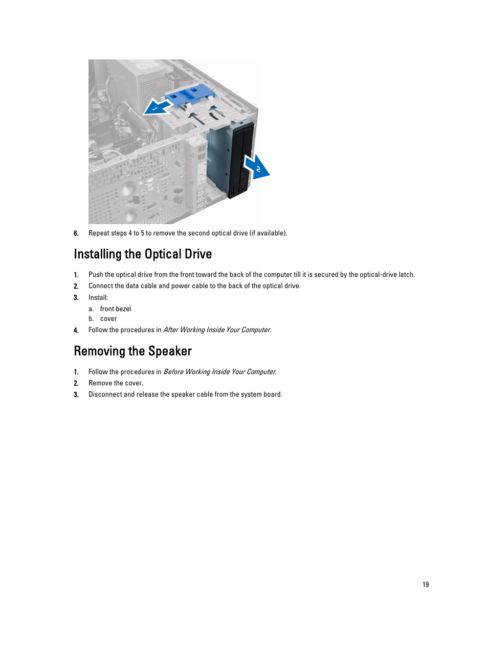 Installing the optical drive, Removing the speaker | Dell OptiPlex 7010 (Mid 2012) User Manual | Page 19 / 62