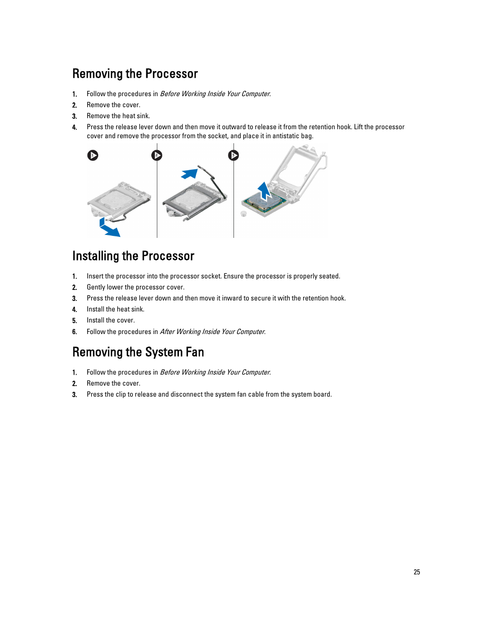 Removing the processor, Installing the processor, Removing the system fan | Dell OptiPlex 7010 (Mid 2012) User Manual | Page 25 / 62