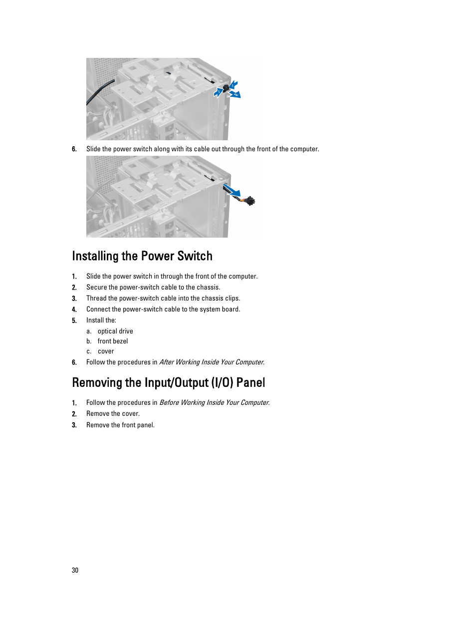 Installing the power switch, Removing the input/output (i/o) panel | Dell OptiPlex 7010 (Mid 2012) User Manual | Page 30 / 62