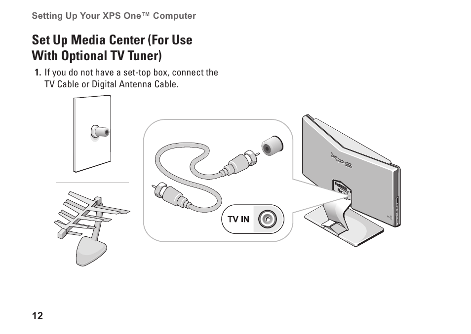 Set up media center (for use with, Optional tv tuner) | Dell XPS One 24 (Late 2008) User Manual | Page 14 / 80