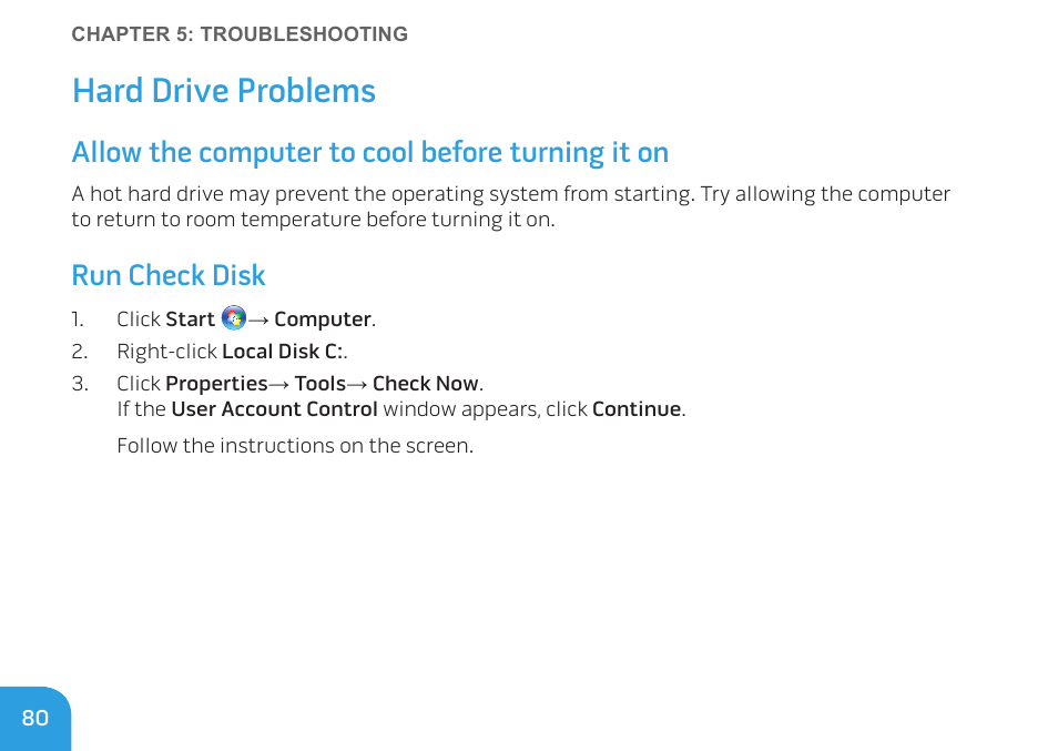 Hard drive problems, Allow the computer to cool before turning it on, Run check disk | Dell Alienware M11x (Early 2010) User Manual | Page 80 / 100